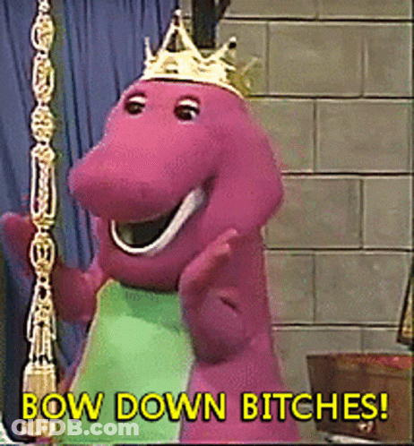 Purple Dinosaur With Crown Saying Bow Down Bitches GIF