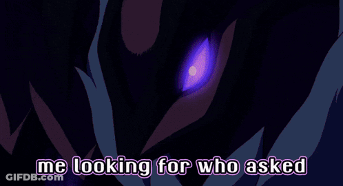 Purple Eye Me Looking For Who Asked GIF