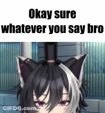 Purple-Eyed Cat Okay Sure Whatever You Say Bro GIF