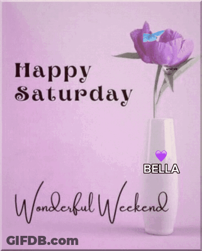 Purple Flower In White Vase Happy Saturday Wonderful Weekend GIF