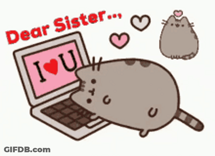 Pusheen Cat Sticker Typing Love You Sister GIF