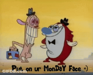 Put On Your Monday Face GIF