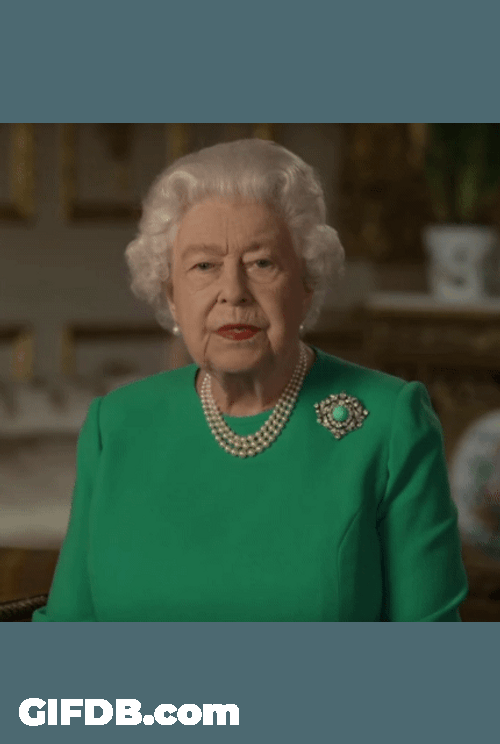Queen Elizabeth Green Screen Meme GIF
