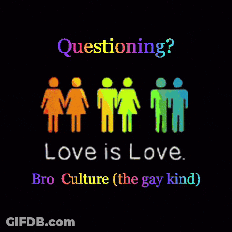Questioning Love Is Love Bro Culture Poster GIF
