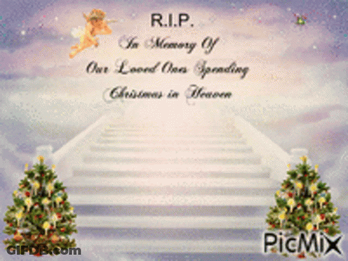R.i.p. In Memory Of Our Loved One Spending Christmas In Heaven GIF