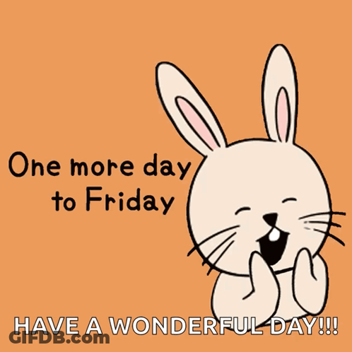 Rabbit Saying One More Day To Friday GIF