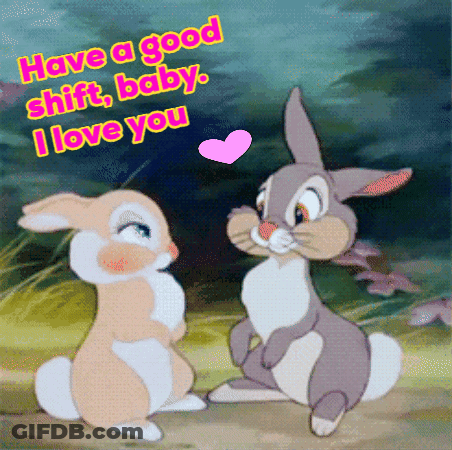 Rabbits Saying Have A Good Shift Baby I Love You GIF