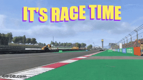 Race Track Saying Its Race Time GIF