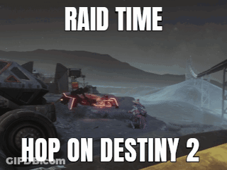 Raid Time Hop On Destiny 2 GIF