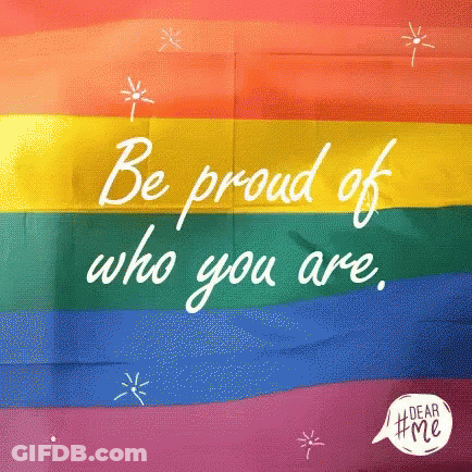 Rainbow Flag Be Proud Of Who You Are GIF