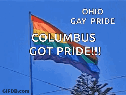 Rainbow Flag Saying Columbus Got Pride GIF