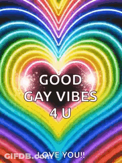 Rainbow Heart Saying Good Gay Vibes 4 U GIF