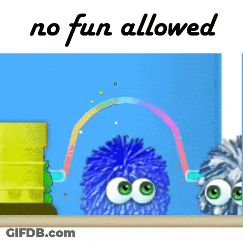Rainbow Saying No Fun Allowed GIF