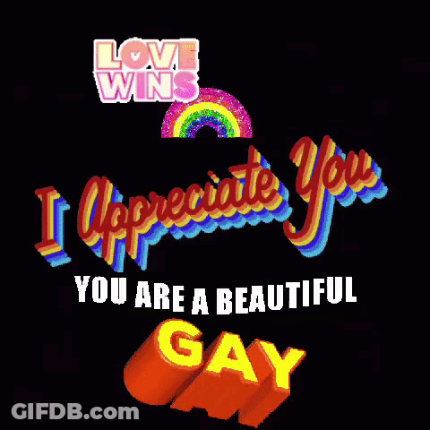 Rainbow With I Appreciate You You Are Beautiful Gay GIF