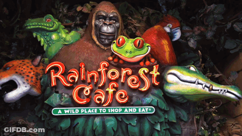 Rainforest Cafe A Wild Place To Shop And Eat Sign GIF