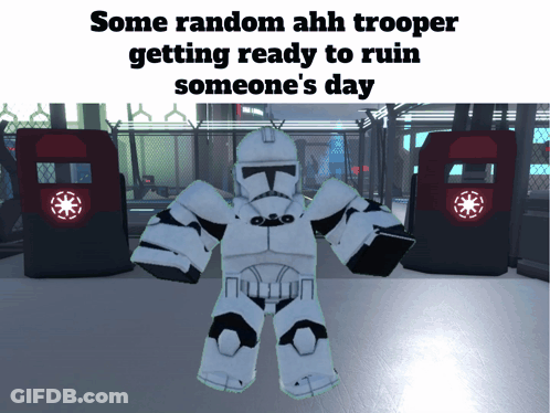 Random Ahh Trooper Ruining Someone's Day GIF