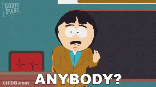 Randy From South Park Says " Anybody " In Front Of A Blackboard GIF