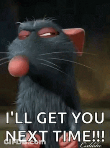 Ratatouille Rat Saying I'll Get You Next Time GIF