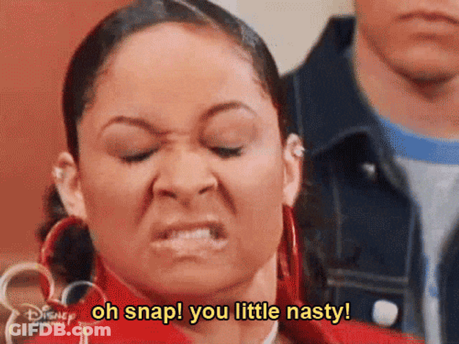 Raven Symone Oh Snap You Little Nasty Girl GIF