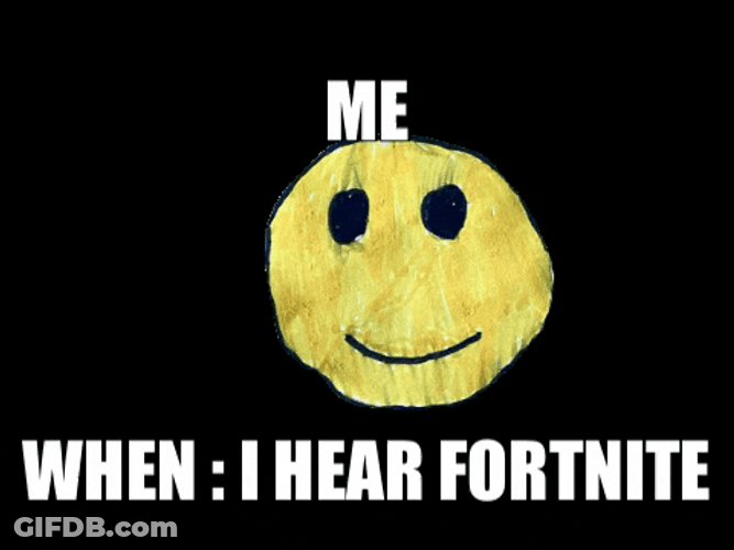 Reaction When Hearing Fortnite Meme GIF