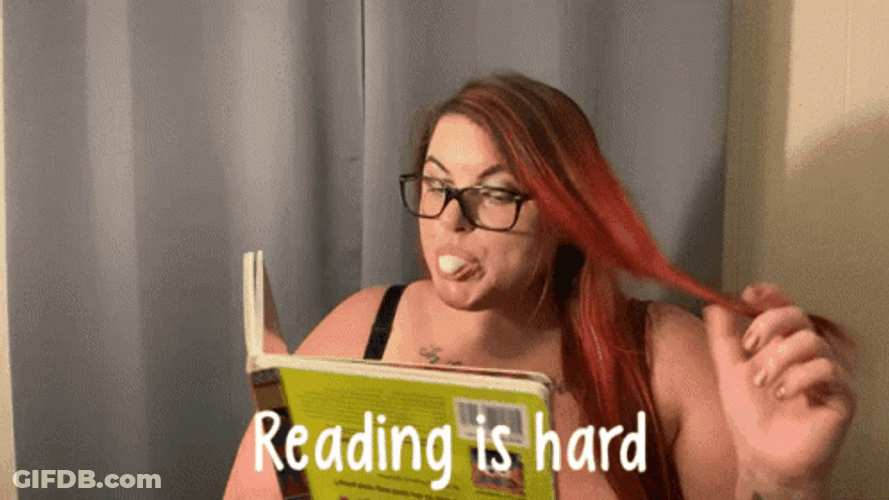 Reading Is Fundamental Drulz Reading Is Hard GIF