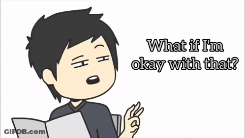 Reading Man What If I'm Okay With That GIF