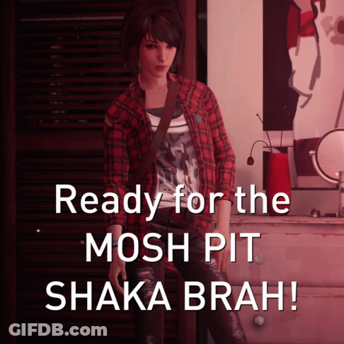 Ready For The Mosh Pit Shaka Brah Poster GIF
