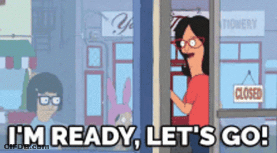 Ready Let's Go Bob's Burgers GIF