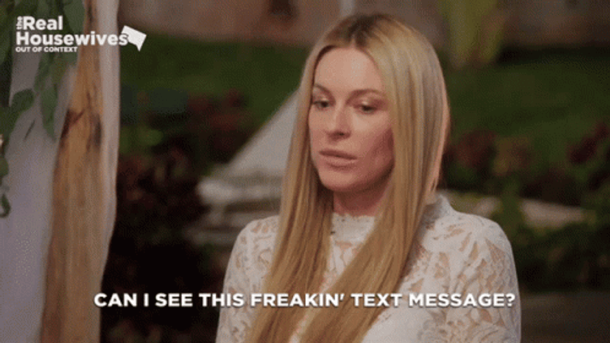 Real Housewives Show Can I See This Text Message GIF
