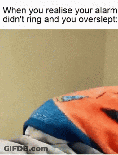 Realizing Alarm Didn't Ring Overslept GIF