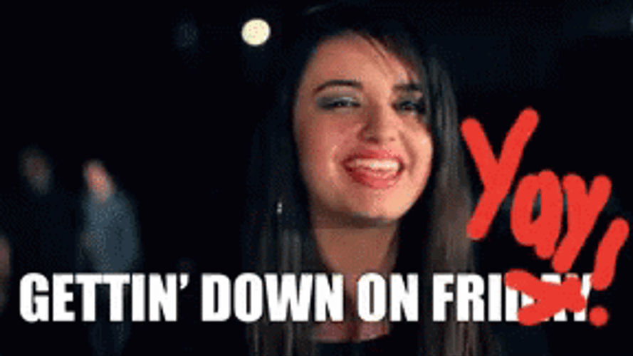 Rebecca Black Friday Fri-Yay Meme GIF