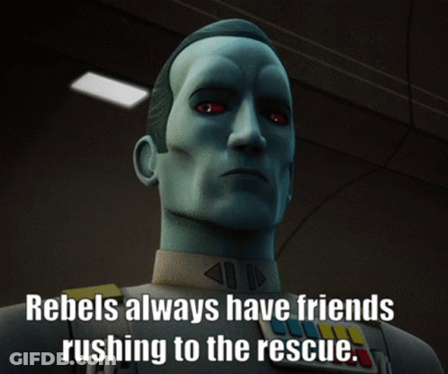 Rebels Always Have Friends Rushing To Rescue GIF