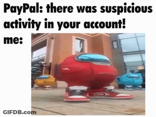 Red Among Us Character Saying Suspicious PayPal Activity GIF
