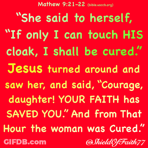 Red And Yellow Bible Verse Matthew 9:22 GIF