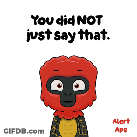 Red Ape Saying You Did Not Just Say That GIF