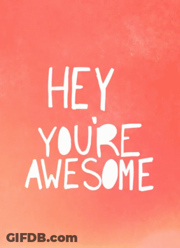 Red Background Saying Hey You're Awesome GIF