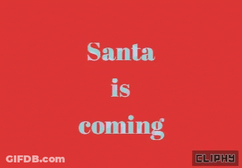 Red Background Saying Santa Is Coming GIF