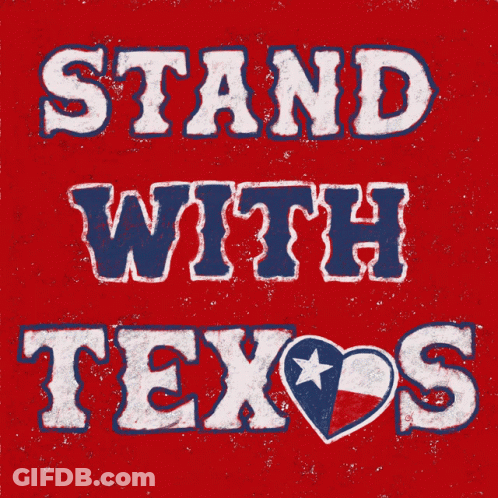 Red Background Stand With Texas GIF