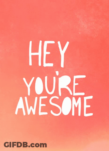 Red Background With Hey You're Awesome In White GIF
