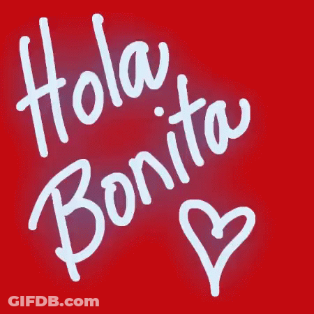 Red Background With Hola Bonita In White GIF