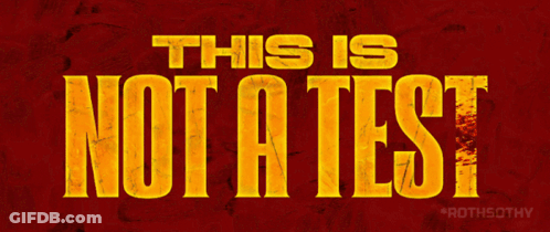 Red Background With Yellow Text This Is Not A Test GIF