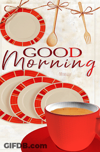 Red Cup Of Coffee On Saucer Next To Plates And Fork Good Morning GIF