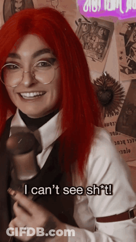 Red-Haired Woman Glasses Says I Can't See Shit GIF