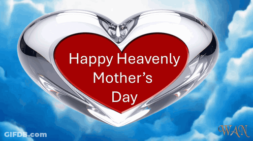 Red Heart Saying Happy Heavenly Mother's Day GIF
