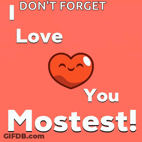 Red Heart Smiling Face I Don't Forget Love You Mostest GIF