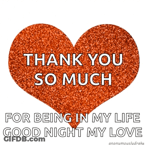 Red Heart Thank You So Much For Being In My Life Good Night My Love GIF