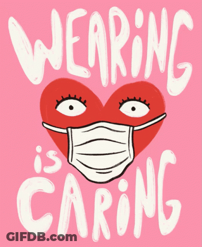 Red Heart Wearing Face Mask Saying Wearing Is Caring GIF