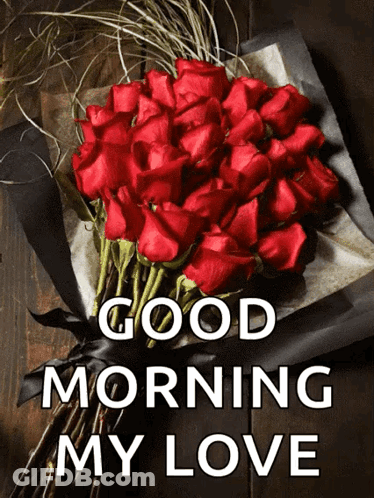 Red Roses Bouquet Good Morning My Love GIF