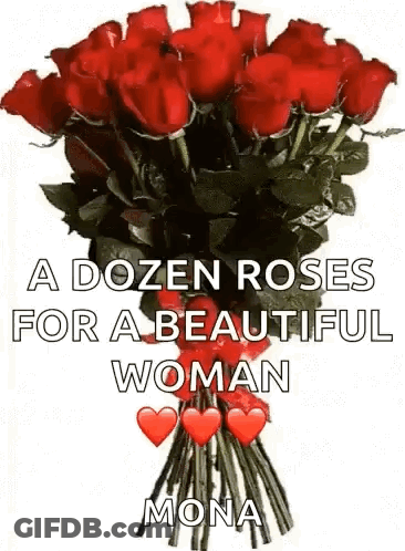 Red Roses Bouquet With Hearts And Text A Dozen Roses For A Beautiful Woman GIF