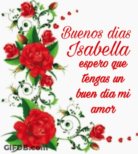 Red Roses Buenos Dias Isabella GIF